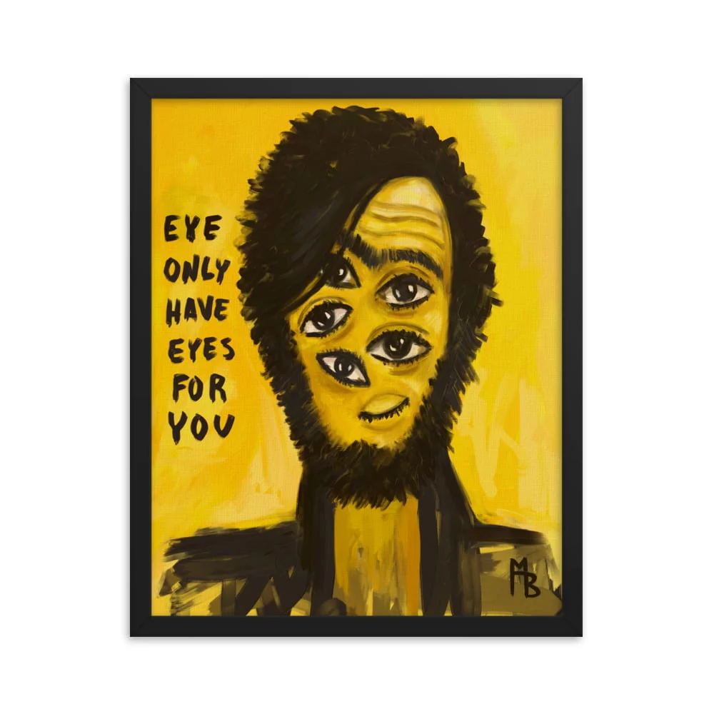 Eyes For You Framed poster