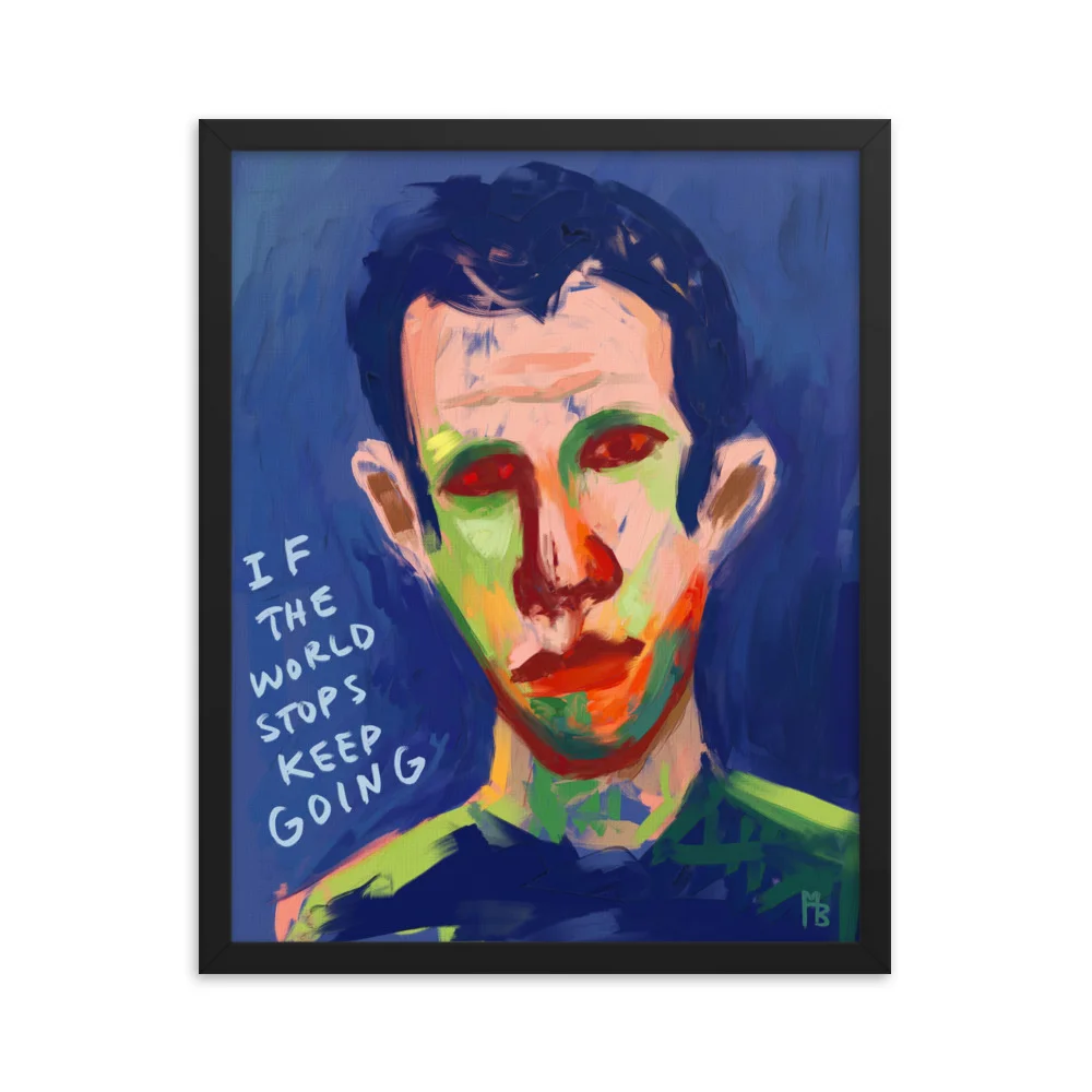 If The World Stops Framed poster
