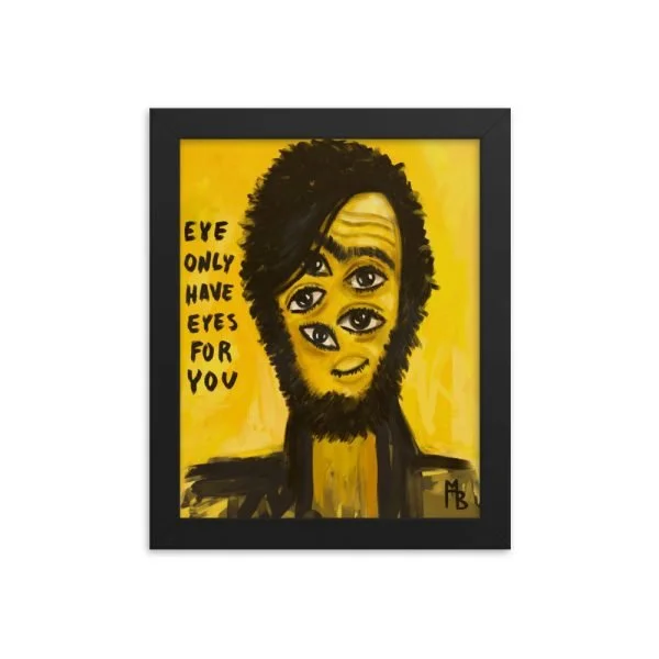 Eyes For You Framed poster