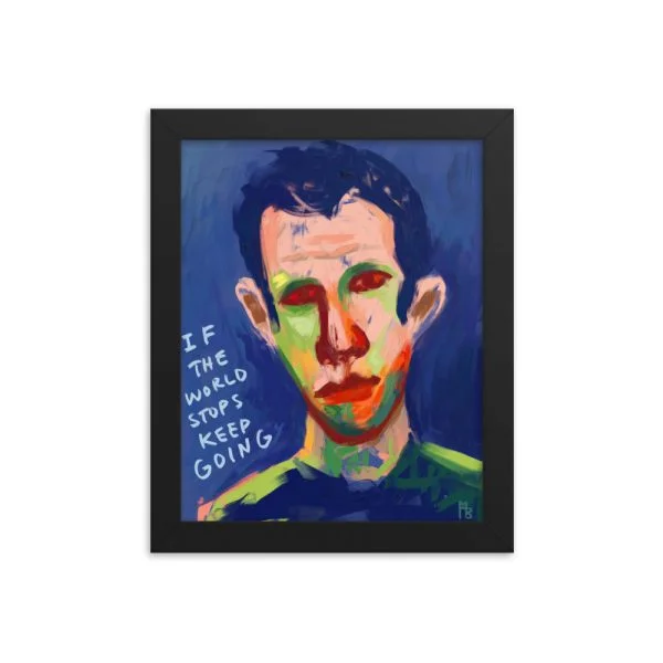 If The World Stops Framed poster