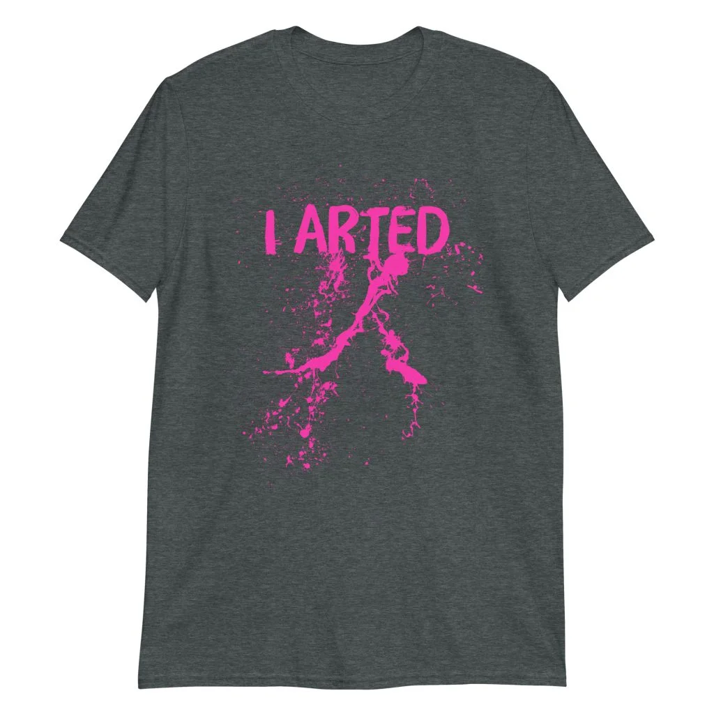 I Arted T-Shirt - Image 3