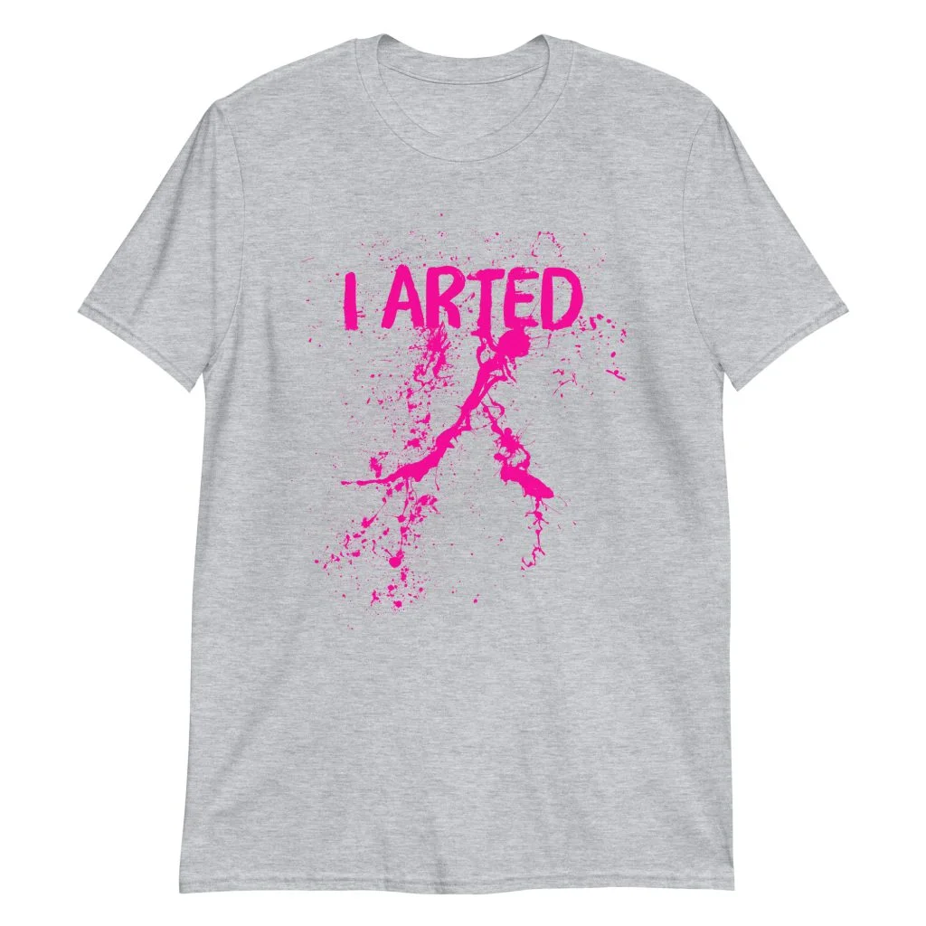 I Arted T-Shirt - Image 4